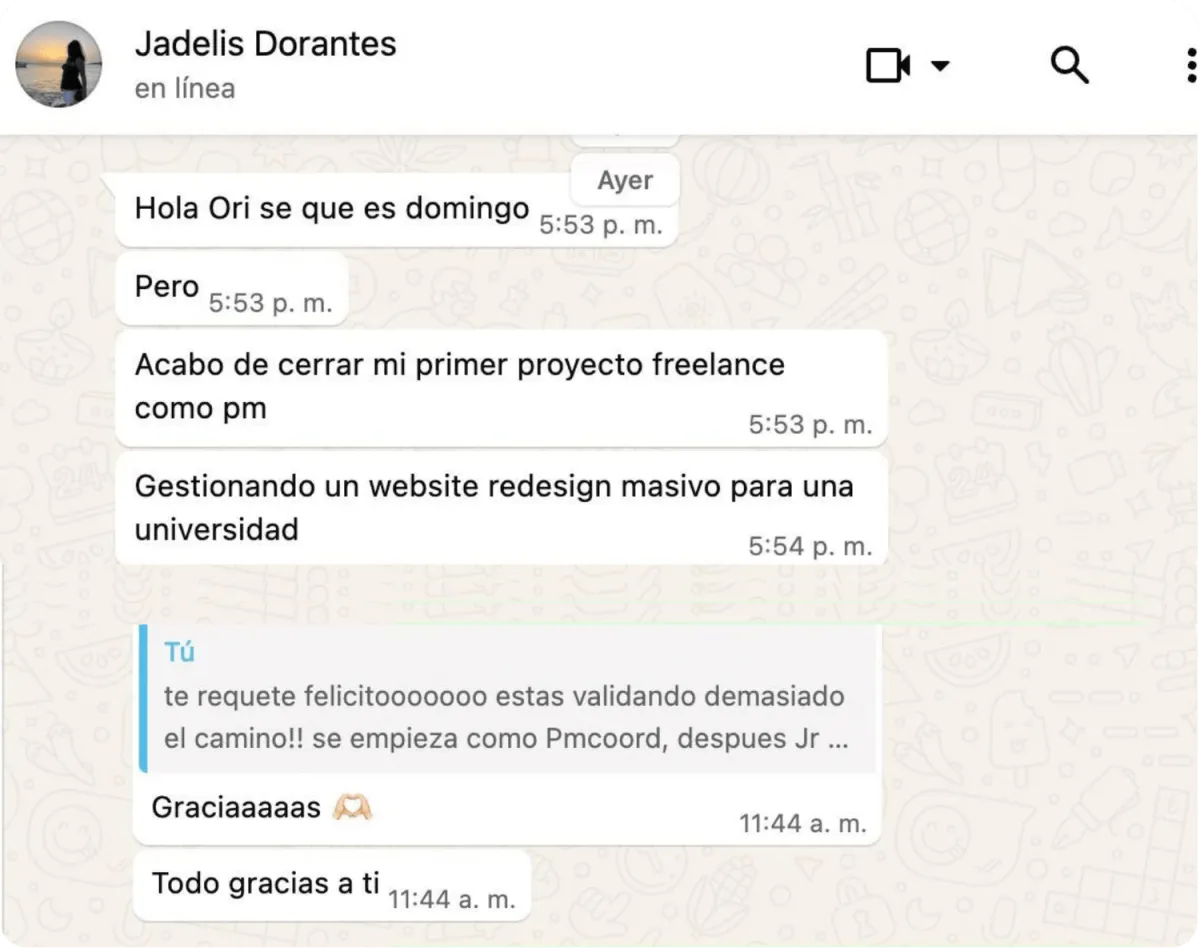 Mensaje de Jade: acabo de cerrar mi primer proyecto freelance como PM